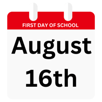 First Day of School - August 16th