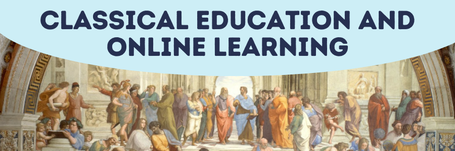 November 2022 - Classical Education and Online Learning