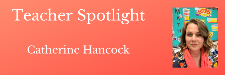 Teacher Spotlight - Catherine Hancock